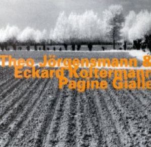Theo Jorgensmann &amp; Eckard Koltermann / Pagine Gialle (DIGI-PAK)