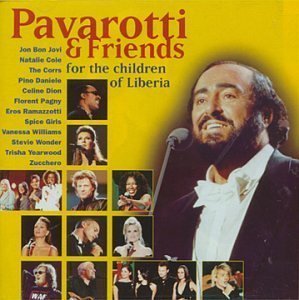 Luciano Pavarotti &amp; Friends / For The Children Of Liberia