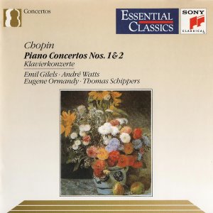 Emil Gilels, Andre Watts, Eugene Ormandy, Thomas Schippers / Chopin: Piano Concertos Nos. 1 &amp; 2