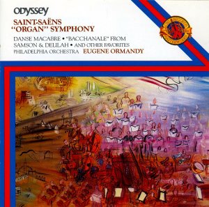 Eugene Ormandy / Saint-Saens: &quot;Organ&quot; Symphony
