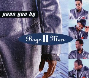 Boyz II Men / Pass You By (SINGLE)