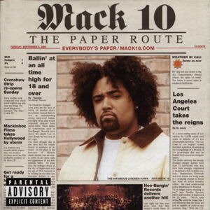 Mack 10 / Paper Route