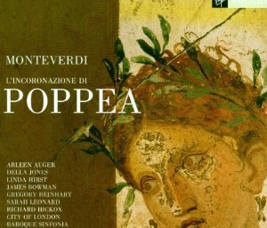 Richard Hickox / Monteverdi : L&#039;Incoronazione Di Poppea (3CD)