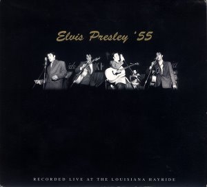 Elvis Presley / Elvis Presley &#039;55 (Recorded Live At The Louisiana Hayride) (DIGI-PAK)