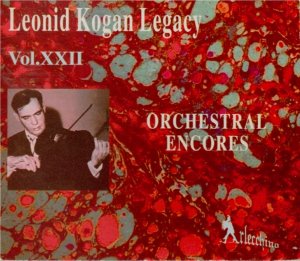Leonid Kogan / Legacy, Vol. 22: Orchestral Encores