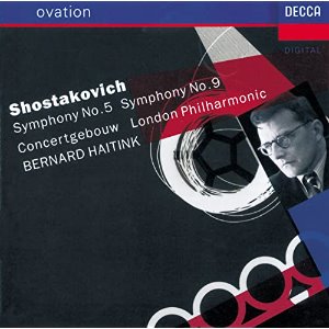 Bernard Haitink / Shostakovich : Symphonies No.5 Op.47, No.9 Op.70