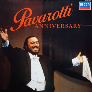 Luciano Pavarotti / Anniversary