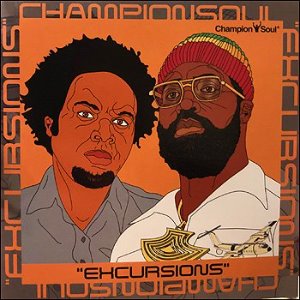 Champion Soul / Excursions