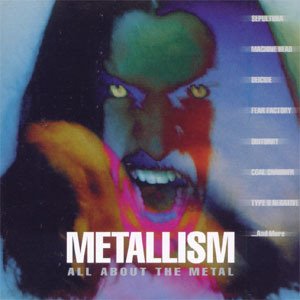 V.A. / Metallism: All About The Metal