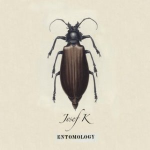 Josef K / Entomology (DIGI-BOOk, 미개봉)