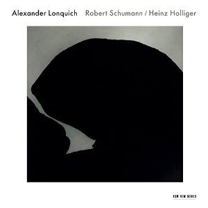 Alexander Lonquich / Schumann : Kreisleriana op. 16 &amp; Heinz Holliger : Partita