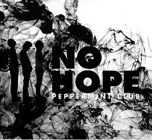 페퍼민트 클럽(Peppermint Club) / No Hope (SINGLE)
