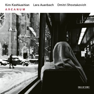 Kim Kashkashian / Auerbach: Arcanum &amp; Shostakovich: Preludes For Piano