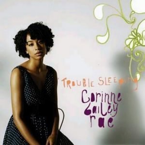 Corinne Bailey Rae / Trouble Sleeping (SINGLE)