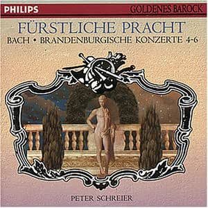 Peter Schreier / Bach: Brandenburg Concertos 4-6