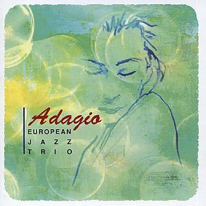 European Jazz Trio / Adagio (홍보용)