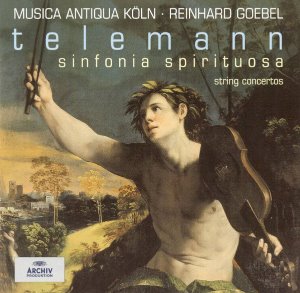 Reinhard Goebel / Telemann: Sinfonia Spirituosa (String Concertos)
