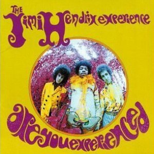 Jimi Hendrix / Are You Experienced? (REMASTERED)