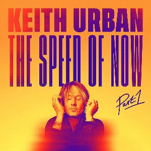 Keith Urban / Speed Of Now Part 1 (미개봉)
