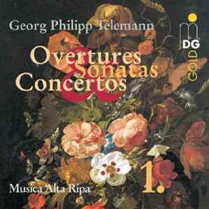 Musica Alta Ripa / Telemann : Overtures, Sonatas, Concertos, Vol.1