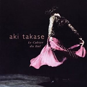 Aki Takase / Le Cahier Du Bal
