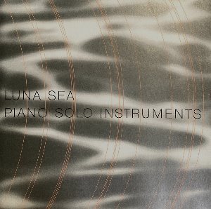 Luna Sea / Piano Solo Instruments (홍보용)