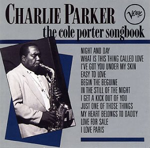 Charlie Parker / Cole Porter Songbook