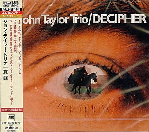 John Taylor Trio / Decipher (K2 HD MASTERING)