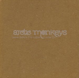 Arctic Monkeys / Leave Before The Lights Come On (SINGLE, DIGI-PAK, 미개봉)