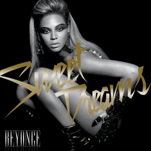 Beyonce / Sweet Dreams (SINGLE)