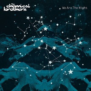 Chemical Brothers / We Are The Night