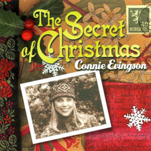 Connie Evingson / The Secret Of Christmas!