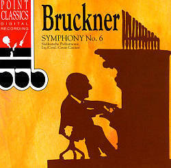Cesare Cantieri / Bruckner: Symphony No. 6