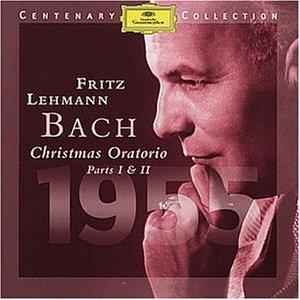 Fritz Lehmann / Bach: Christmas Oratorio BWV248