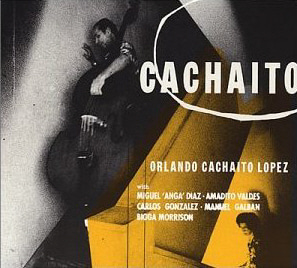 Orlando Cachaito Lopez / Cachaito