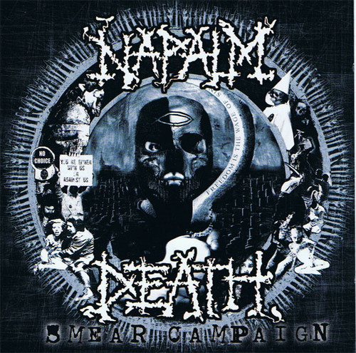 Napalm Death / Smear Campaign