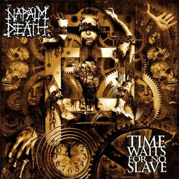 Napalm Death / Time Waits For No Slave (+2 Bonus Tracks Tour Edition)