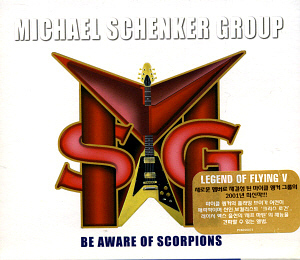 Michael Schenker Group / Be Aware Of Scorpions