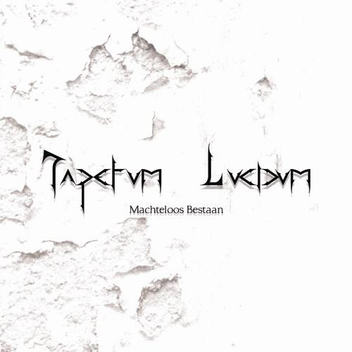 Tapetum Lucidum / Machteloos Bestaan
