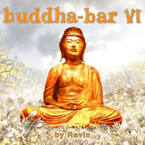 Ravin / Buddha-Bar VI (2CD)