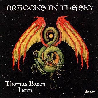 Thoma Bacon / Dragons in the Sky: Schultz / Leclaire / Pinkston / Gottschalk
