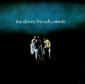 The Doors / The Soft Parade (REMASTERED)