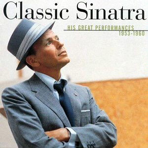 Frank Sinatra / Classic Sinatra: His Greatest Performances 1953-1960 (REMASTERED, 미개봉)