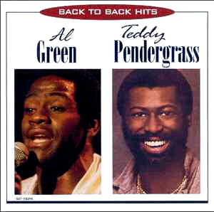 Al Green, Teddy Pendergrass / Back To Back Hits