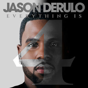 Jason Derulo / Everything Is 4