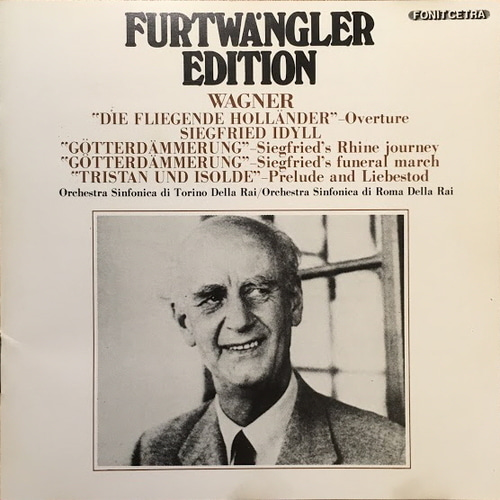 Wilhelm Furtwangler / Conducts Wagner 