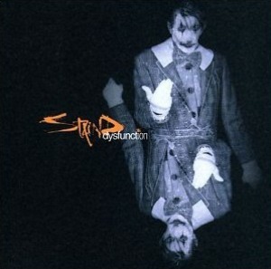 Staind / Dysfunction