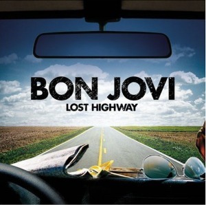 Bon Jovi / Lost Highway (홍보용)
