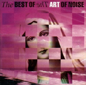 Art of Noise / The Best Of The Art Of Noise