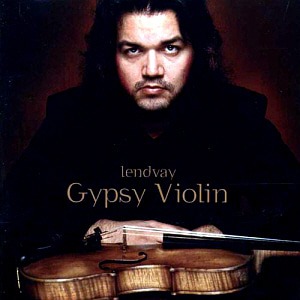 Lendvay / Gypsy Violin